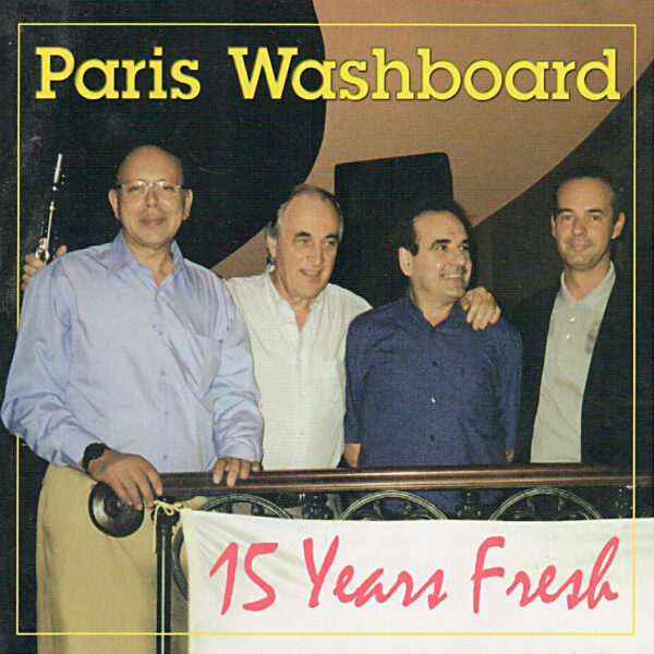 Paris Washboard: 15 Years fresh